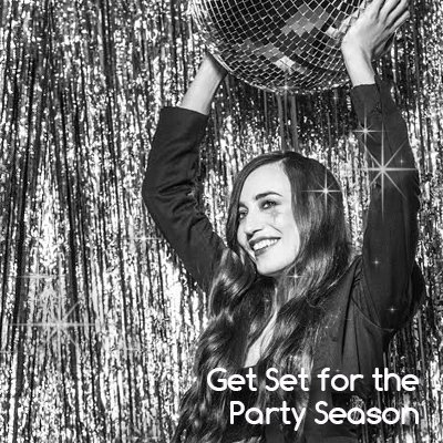 Get Set for the Party Season!