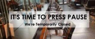 It’s Time To Press Pause – We Are Temporarily Closed. It’s Time To Press Pause – We Are Temporarily Closed.